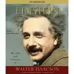 EINSTEIN: HIS LIFE AND UNIVERSE