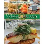 DELICIOUS IRELAND: FORTY YEARS OF FABULOUS FOOD