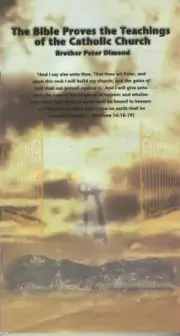 THE BIBLE PROVES THE TEACHINGS OF THE CATHOLIC CHURCH - Staple Bound - BRAND NEW