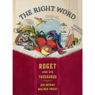 The Right Word ─ Roget and His Thesaurus(精裝)/Jen Bryant【禮筑外文書店】