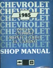 1985 CHEVROLET/EL CAMINO/IMPALA/MONTE CARLO/CAPRICE SHOP MANUAL