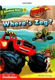 Reading Stars 3: Blaze and the Monster Machines: Where's Zeg? (w/Access Code for Resource Download)