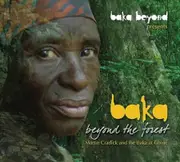 Beyond the Forest - Baka Beyond CD