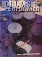 The Drumset Performer, Volume 1 - by Steve Houghton and Wendell Yuponce -
