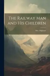 在飛比找博客來優惠-The Railway man and his Childr