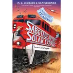 SABOTAGE ON THE SOLAR EXPRESS (ADVENTURES ON TRAINS #5)/M. G. LEONARD【禮筑外文書店】