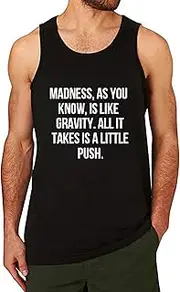 [Lyprerazy] Men's Madness as You Know is Like Gravity Workout Gym Funny Printed Tank Top