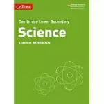 COLLINS CAMBRIDGE LOWER SECONDARY SCIENCE - LOWER SECONDARY SCIENCE WORKBOOK: STAGE 8