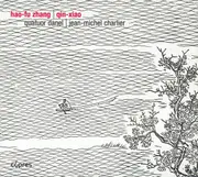 Haofu Zhang B.1952 String Quartets 2 3 Qinxiao Clarinet Quintet. Jeanmichel Charlie - VARIOUS ARTISTS CD