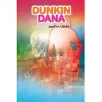 DUNKIN DANA