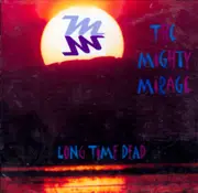Long Time Dead -The Mighty Mirage CD