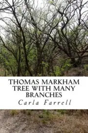 Thomas Markham Tree With Many Branches by Carla Hoover Farrell (English) Paperba