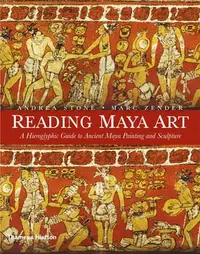 在飛比找誠品線上優惠-Reading Maya Art: A Hieroglyph