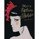 100 YEARS OF FASHION ILLUSTRATION