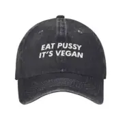 Eat Pussy Its Vegan Baseball Cap Women Men Dad Hat Sports Snapback CapsTruck cap