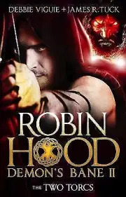 Robin Hood: The Two Torcs [Robin Hood: Demon's Bane Series]