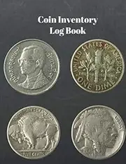 Coin Inventory Log Book: A Collector's Notebook