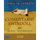 Comentario Swindoll del Nuevo Testamento / Swindoll New Testament Commentary: Juan / John