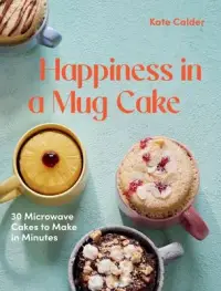 在飛比找博客來優惠-Happiness in a Mug: 30 Microwa