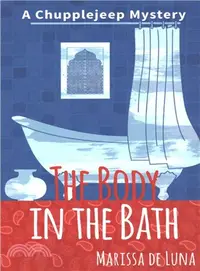 在飛比找三民網路書店優惠-The Body in the Bath ― A Chupp