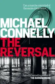 NEW BOOK The Reversal by Connelly, Michael (2015)