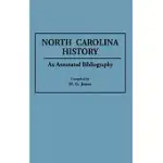 NORTH CAROLINA HISTORY: AN ANNOTATED BIBLIOGRAPHY