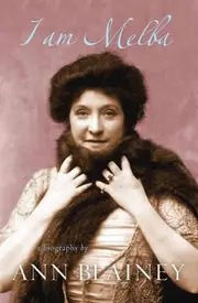 I am Melba: A Biography