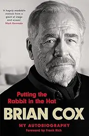 Putting the Rabbit in the Hat: The fascinating memoir by the star of Succession