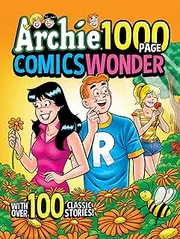 Archie 1000 Page Comics Wonder (Archie 1000 Page Digests Book 27)