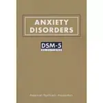 ANXIETY DISORDERS: DSM-5 SELECTIONS