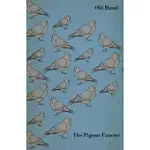 THE PIGEON FANCIER