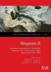 在飛比找博客來優惠-Shiqmim II: The phase II excav