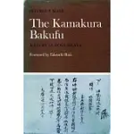 THE KAMAKURA BAKUFU: A STUDY IN DOCUMENTS
