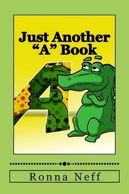 Just Another "A" Book by Ronna L. Neff (English) Paperback Book
