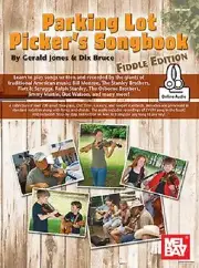 PARKING LOT PICKER'S SONGBOOK FIDDLE VIOLIN EDITION BOOK NEW