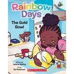 THE GOLD BOWL: AN ACORN BOOK (RAINBOW DAYS #2)/VALERIE BOLLING RAINBOW DAYS SCHOLASTIC ACORN 【三民網路書店】