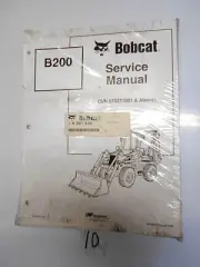 NEW Bobcat Model B200 Loader Backhoe Complete Shop Service Manual 6901848 3/06