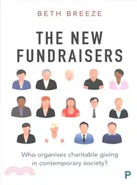 在飛比找三民網路書店優惠-The New Fundraisers ─ Who Orga