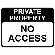 Private Property Sign - No Access