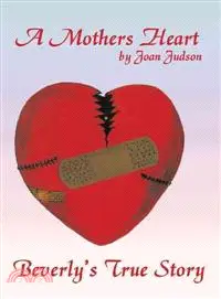 在飛比找三民網路書店優惠-A Mothers Heart ─ Beverly's Tr