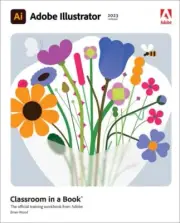Adobe Illustrator Classroom in a Book, Paperback by Wood, Brian, Brand New, F...