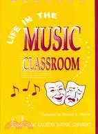 在飛比找三民網路書店優惠-Life in the Music Classroom