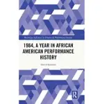 1964, A YEAR IN AFRICAN AMERICAN PERFORMANCE HISTORY