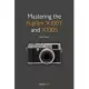 Mastering the Fujifilm X100T and X100S