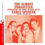 THE ALMOST FORGOTTEN PIONEER OF BIG BAND JAZZ (DIGITALLY REMASTERED) NEW CD