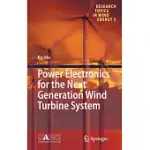 POWER ELECTRONICS FOR THE NEXT GENERATION WIND TURBINE SYSTEM