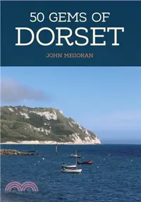 在飛比找三民網路書店優惠-50 Gems of Dorset：The History 