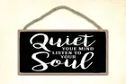 quiet your mind listen to your soul wood sign accent wall ideas
