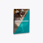 【IMPRESSIONISM: ART ESSENTIALS】《ART ESSENTIALS系列：印象派》