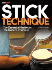 Modern Drummer Presents Stick Technique The Essential Guide Book 000333463